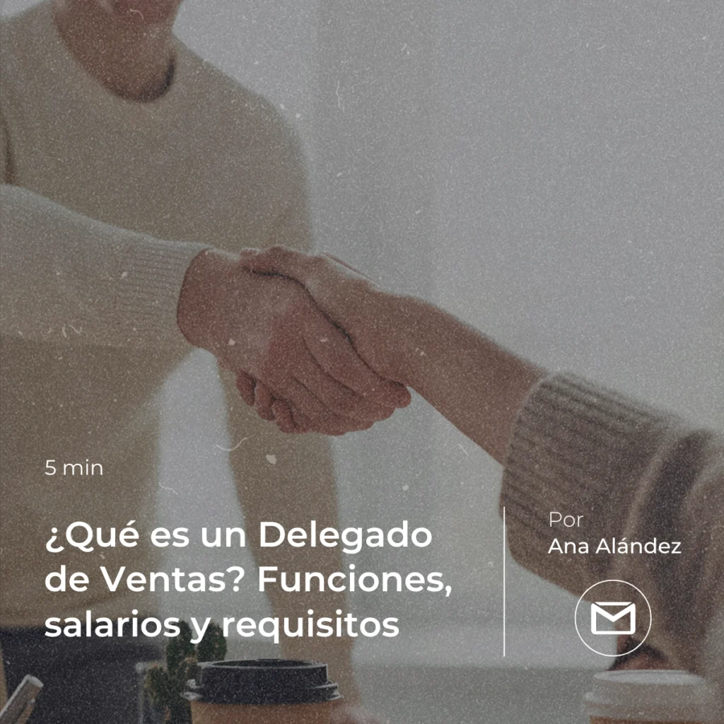 Blog de artículos - Qué es un delegado de ventas