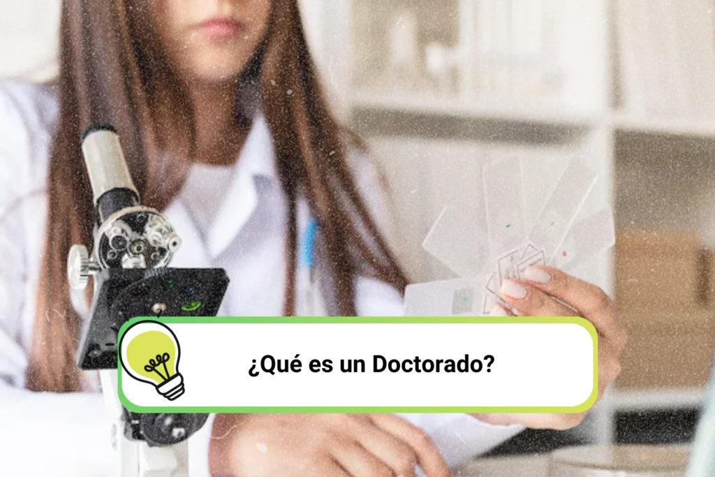 ¿Qué es un doctorado?